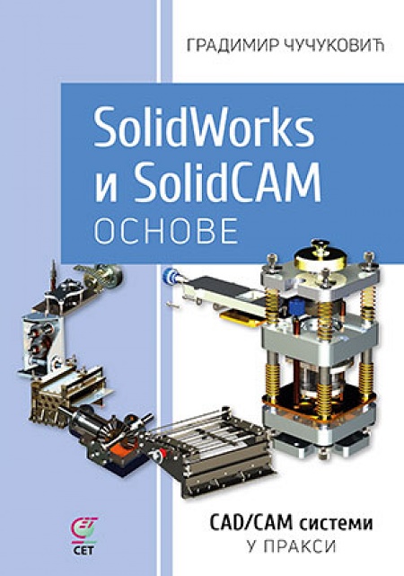 SolidWorks i SolidCAM osnove + CD