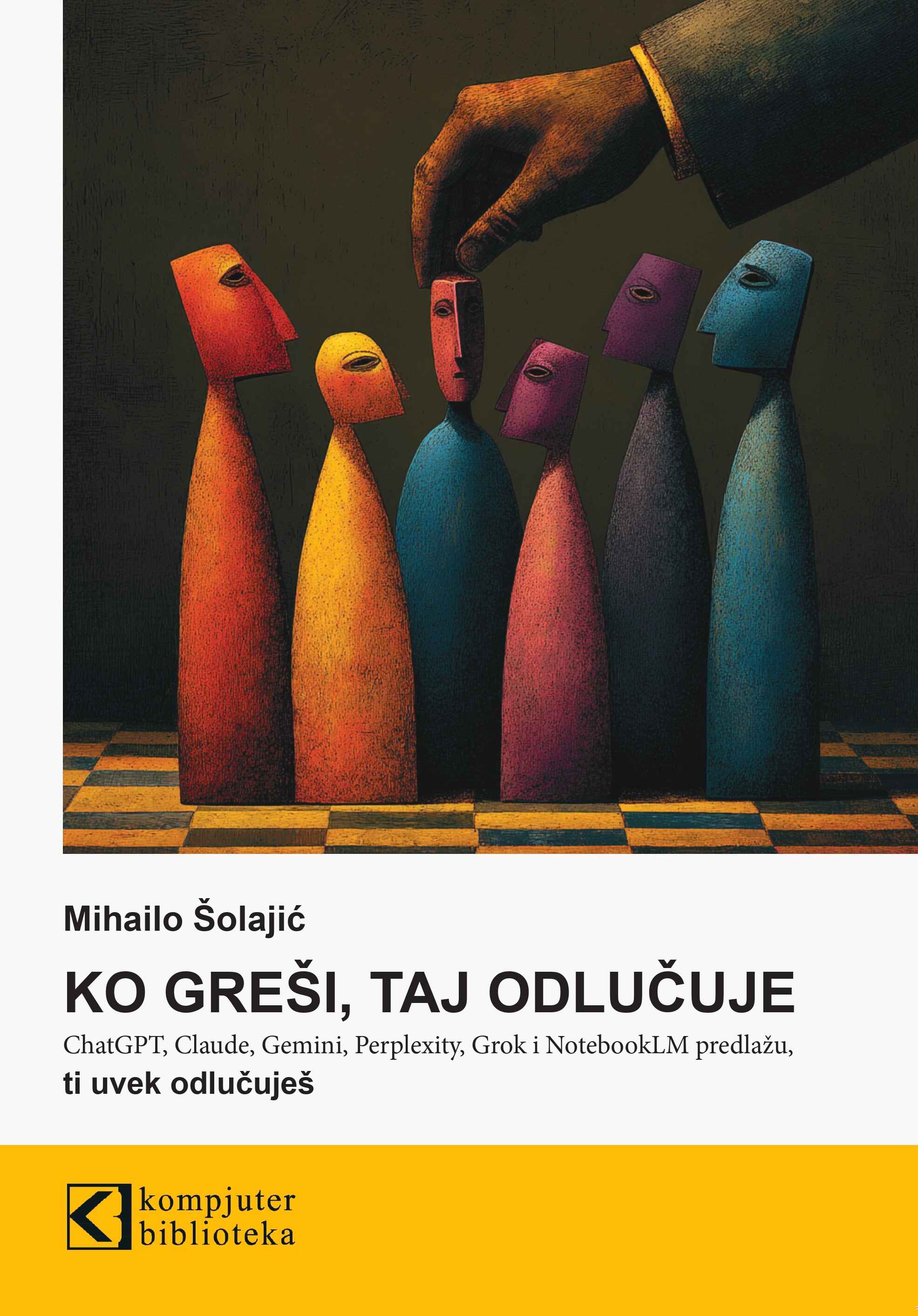 Ko greši, taj odlučuje