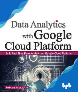 Data Analytics with Google Cloud Platform