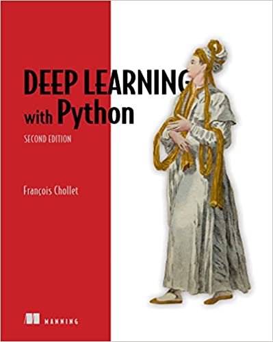 Deep Learning with Python, Second Edition 2nd Edition
