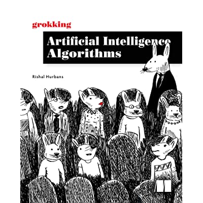 Grokking Artificial Intelligence Algorithms