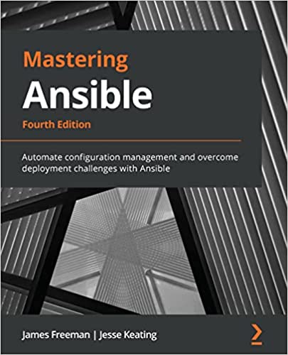 Mastering Ansible: Automate configuration management and overcome deployment challenges with Ansible
