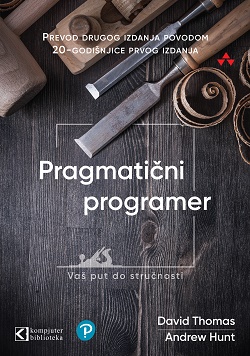Pragmatični programer: vaš put do stručnosti