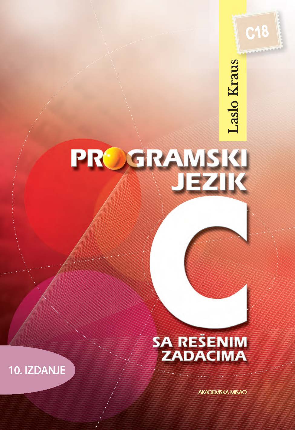 Programski jezik C sa rešenim zadacima - 10. izdanje