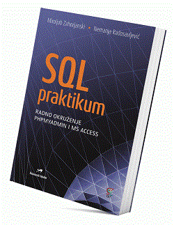 SQL praktikum - radno okruženje phpMyAdmin i MS Access
