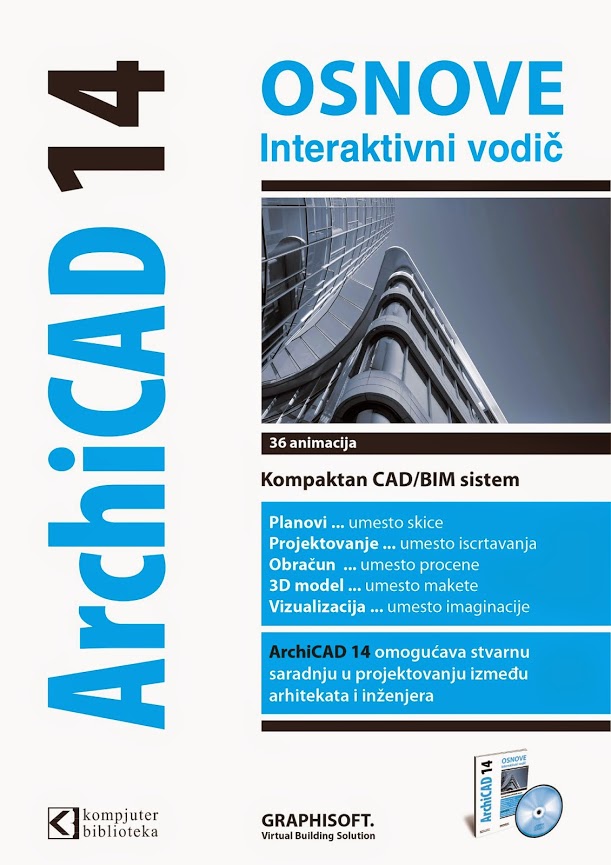 ArchiCAD 14 interaktivni vodič + DVD - II IZDANJE