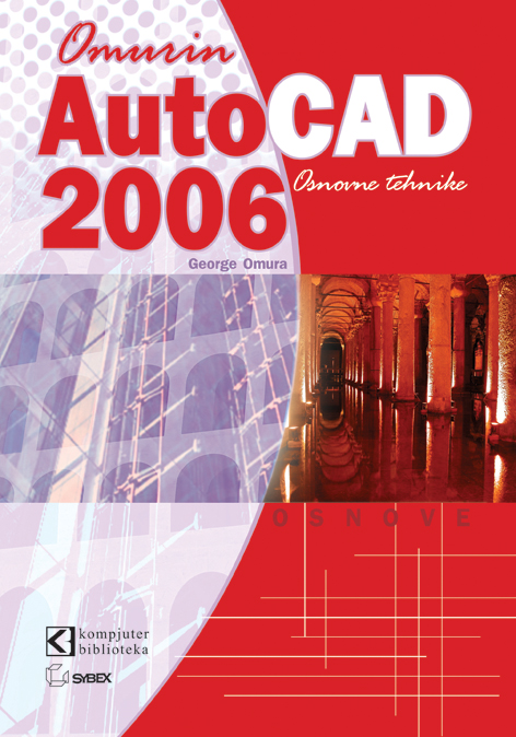 AutoCAD 2006 osnovne tehnike