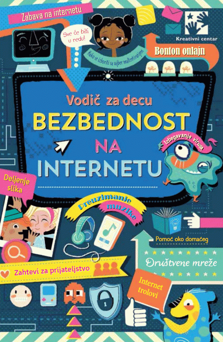 Bezbednost na internetu : vodič za decu