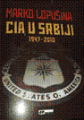 CIA u Srbiji 1947 - 2010