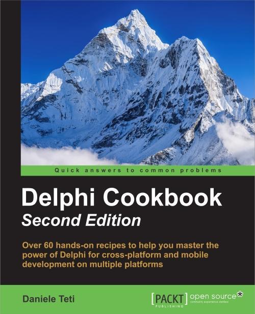 Delphi Cookbook - Second Edition