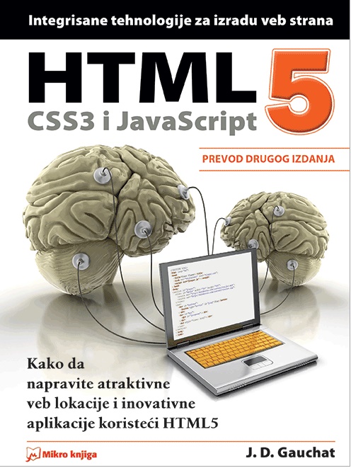 HTML5, CSS3 i JavaScript Integrisane tehnologije za izradu veb strana