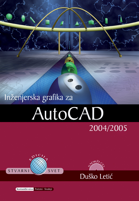 Inženjerska grafika za AutoCAD 2004/2005