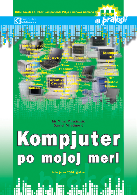 Kompjuter po mojoj meri - izdanje za 2004.