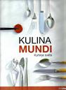 Kulina Mundi - Kuhinje sveta