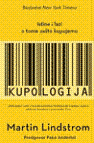Kupologija - Istine i laži o tome zašto kupujemo