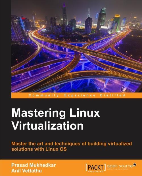 Mastering Linux Virtualization