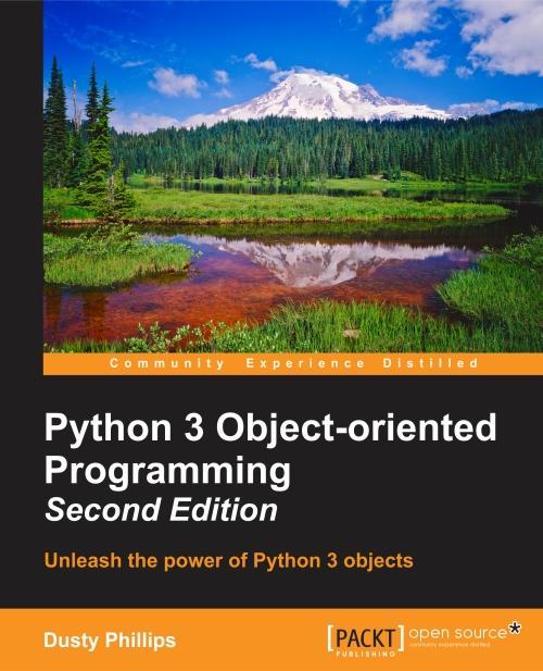 python-3-object-oriented-programming-second-edition-dusty-phillips