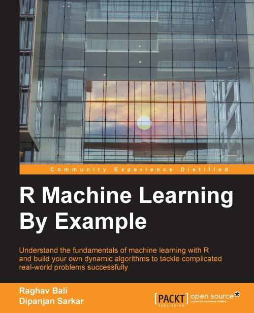 R Machine Learning By Example