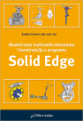Modeliranje mašinskih elemenata i konstrukcija u programu Solid Edge